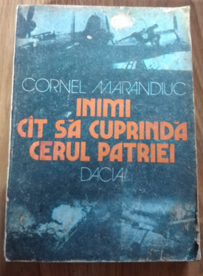 CORNEL MARANDIUC - INIMI CAT SA CUPRINDA CERUL PATRIEI foto