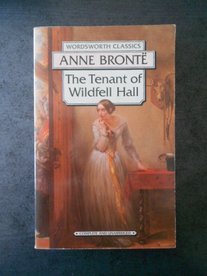 ANNE BTONTE - THE TENANT OF WILFFELL HALL (limba engleza) foto