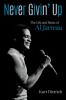 Never Givin&#039; Up: The Life and Music of Al Jarreau, 2017