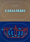 Canalizari - Mircea Negulescu, Editura Didactica si Pedagogica, 1978, 390 pagini, Coperta Cartonata