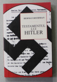 TESTAMENTUL LUI HITLER de HERMAN ROTHMAN , 2010