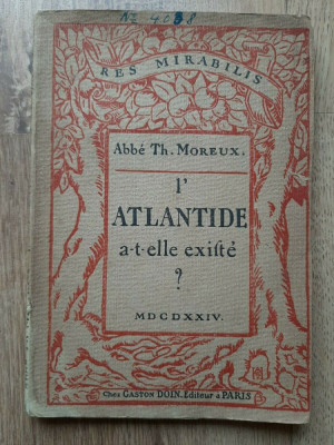 Abbe T. Moreux Atlantida exista carte limba franceza 1924 foto