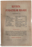 Revista Fundatiilor Regale 1 sept/1934 N. Iorga T. Arghezi M. Streinul si altii
