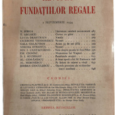 Revista Fundatiilor Regale 1 sept/1934 N. Iorga T. Arghezi M. Streinul si altii