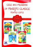 Cumpara ieftin Cele mai frumoase 10 povesti clasice pentru copii
