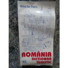 MIHAI ION PASCU - ROMANIA DICTIONAR TURISTIC