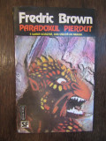 PARADOXUL PIERDUT-FREDRIC BROWN, Nemira