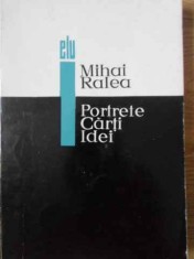 PORTRETE, CARTI, IDEI-MIHAI RALEA-293737
