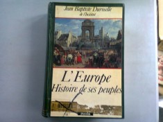L&amp;#039;EUROPE. HISTOIRE DE SES PEUPLES - J.B. DUROSELLE (EUROPA. ISTORIA POPOARELOR SALE) foto