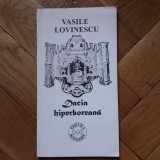 Vasile Lovinescu - Dacia hiperboreana (Rosmarin, 1996) monumente mituri traditii populare ale romanilor romani daci dacilor simbolismul sacru ezoteric