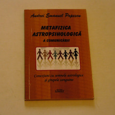 Metafizica astropsihologica a comunicarii - Andrei Popescu