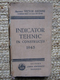 Indicator tehnic in constructii 1945 - Victor Asquini