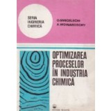 Optimizarea proceselor in industria chimica