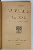 LA VALLEE DE LA LUNE par JACK LONDON , 1926