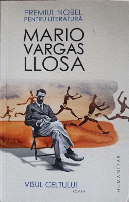 VISUL CELTULUI-MARIO VARGAS LLOSA-251651 foto