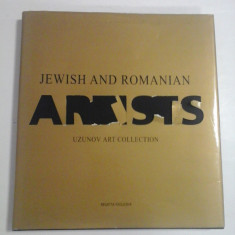 JEWISH AND ROMANIAN ARTISTS - CRISTINA AND EDUARD UZUNOV ART COLLECTION - ALBUM