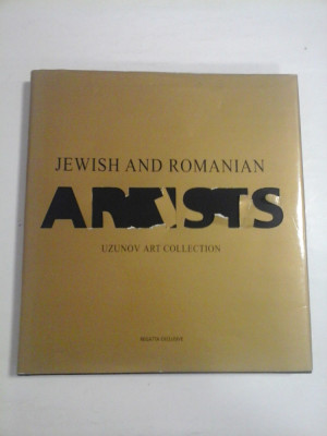 JEWISH AND ROMANIAN ARTISTS - CRISTINA AND EDUARD UZUNOV ART COLLECTION - ALBUM foto