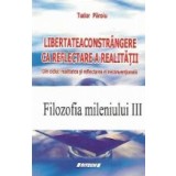 Libertateaconstrangere ca reflectare a realitatii - Din ciclul: realitatea si reflectarea ei neconventionala