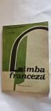 LIMBA FRANCEZA CLASA A XI A , ANUL 1995 . STARE FOARTE BUNA ., Clasa 11