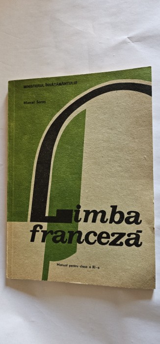 LIMBA FRANCEZA CLASA A XI A , ANUL 1995 . STARE FOARTE BUNA .