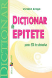 Dic&Aring;&pound;ionar de epitete - Hardcover - Victoria Braga - Epigraf