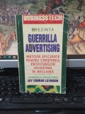 Jay Conrad Levinson, Guerilla advertising, Metode eficiente pentru creșterea profiturilor investind &icirc;n reclamă, București 1996, 155