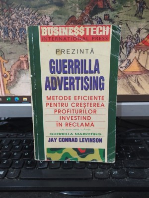 Jay Conrad Levinson, Guerilla advertising, Metode eficiente pentru creșterea profiturilor investind &amp;icirc;n reclamă, București 1996, 155 foto
