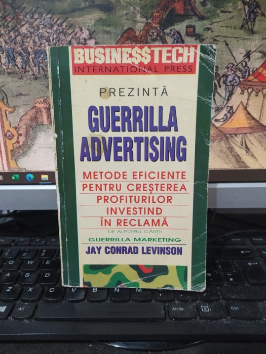 Jay Conrad Levinson, Guerilla advertising, Metode eficiente pentru creșterea profiturilor investind &icirc;n reclamă, București 1996, 155
