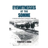 Cumpara ieftin Eyewitnesses at the Somme, Tim Cook