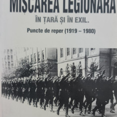 MISCAREA LEGIONARA IN TARA SI EXIL 1919 1980 DINU ZAMFIRESCU 2005 LEGIONAR 216 P