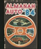 Cumpara ieftin Almanah Auto 1984: Automobile, Mecanică, Condus, Șofer, Raliu - Carte Tehnică Auto
