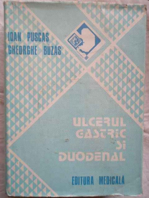 Ulcerul Gastric Si Duodenal - Ioan Puscas Gheorghe Buzas ,271214 foto