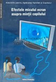Efectele micului ecran asupra mintii copilului - Virgiliu Gheorghe (AF77)