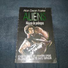 ALAN DEAN FOSTER - ALIENS MISIUNE DE PEDEAPSA