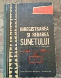 Marin Alexandru,Misca Aurel-Inregistrarea si redarea sunetului