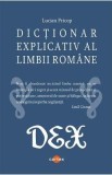 Dictionar explicativ al limbii romane - Lucian Pricop