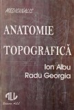 Anatomie topografica - Ion Albu, Radu Georgia - Carte