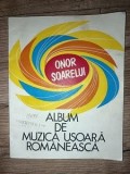 Onor soarelui: Album de muzica usoara romaneasca