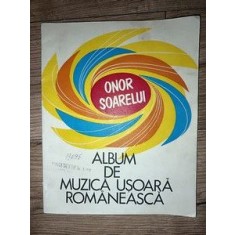 Onor soarelui: Album de muzica usoara romaneasca
