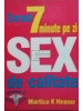 Martica K. Heaner - Exersati 7 minute pe zi, sex de calitate (editia 1995)