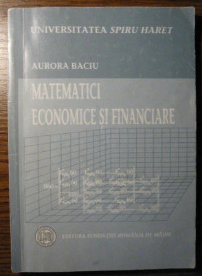 Aurora Baciu - Matematici economice si financiare foto