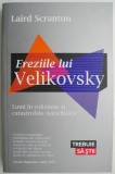 Ereziile lui Velikovsky &ndash; Laird Scranton
