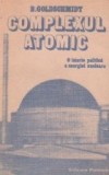 Complexul atomic - O istorie politica a energiei nucleare