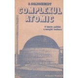 Complexul atomic - O istorie politica a energiei nucleare
