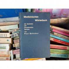 Medizinisches Worterbuch - Dictionnaire medical - Dictionar medical , Paul Schober , 1931