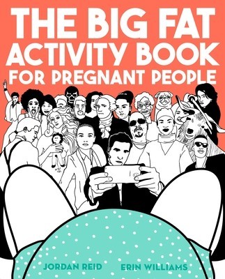 The Big Fat Activity Book for Pregnant People foto