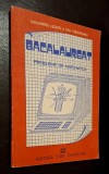 Probleme de matematica cu solutii: bacalaureat Romania si tari straine + probleme propuse - A. Leonte, I. Vartopeanu