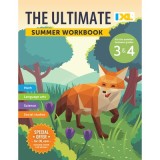 The IXL Ultimate Summer Workbook: For the Summer Between Grades 3 &amp;amp; 4