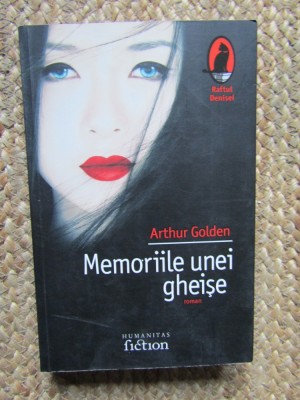 MEMORIILE UNEI GHEISE - ARTHUR GOLDEN foto