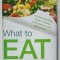 WHAT TO EAT by MARION NESTLE , 2006